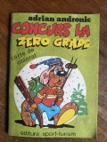 Concurs la zero grade - Adrian Andronic, necolorata / R2F