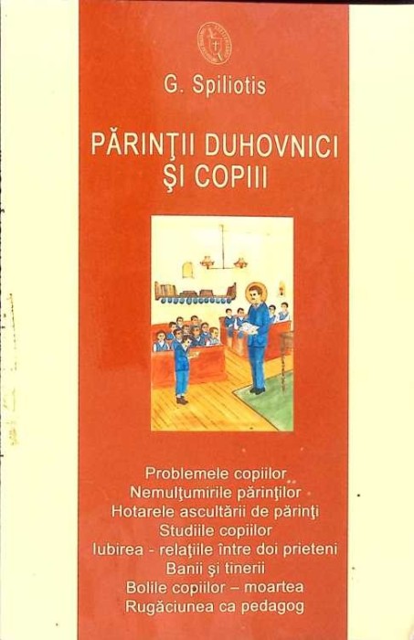 PARINTII DUHOVNICI SI COPIII-G. SPILIOTIS-264443