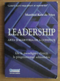 Leadership. Arta si maiestria de a conduce - Manfred Kets de Vries