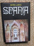 PETRE LASCU - SPANIA (1976, Ed. cartonata)