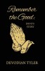 Remember the Good: Devo&#039;s Story