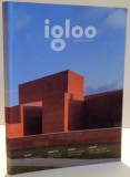 IGLOO, HABITAT &amp;amp, ARHITECTURA, 171, APRILIE-MAI , 2016