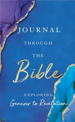 Journal Through the Bible: Explore Genesis to Revelation foto