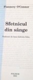 SFETNICUL DIN SANGE de FLANNERY O`CONNOR, 2005