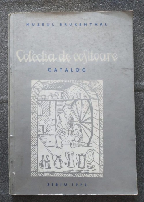 Anamaria Haldner - Colecția de cositoare (catalog Muzeul Brukenthal, 1972)