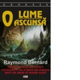O lume ascunsa - Raymond Bernard