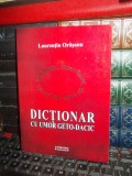 Cumpara ieftin LAURENTIU ORASANU - DICTIONAR CU UMOR GETO-DACIC , 2008 , AUTOGRAF !!! *