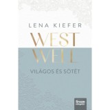 Westwell - Vil&aacute;gos &eacute;s s&ouml;t&eacute;t - Lena Kiefer