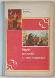 ISTORIA MODERNA SI CONTEMPORANA , MANUAL PENTRU CLASA A VII -A de DUMITRU ALMAS ...ALEXANDRU VIANU , 1976