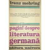 Franz Mehring - Pagini despre literatura germana (Editia: 1972)