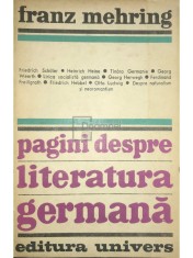 Franz Mehring - Pagini despre literatura germana (Editia: 1972) foto