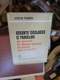 Curente ideologice și programe din mișcările de eliberare națională din Balcani p&acirc;nă &icirc;n anul 1878 - Veselin Traikov
