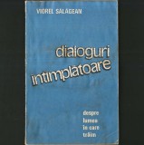 Cumpara ieftin Dialoguri &Icirc;nt&acirc;mplătoare - despre lumea &icirc;n care trăim, de Viorel Sălăgean