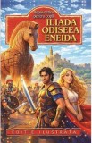 Iliada, Odiseea, Eneida repovestite pentru copii