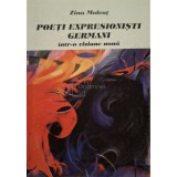 Zina Molcut - Poeti expresionisti germani intr-o viziune noua (Editia: 2004)