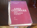 Arta culinara. O mica enciclopedie practica - G. Comnea-Seniatinschi,1982