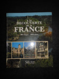 A LA DECOUVERTE DE LA FRANCE 200 ETAPES - 2000 SITES. READER&#039;S DIGEST (1988)