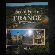 A LA DECOUVERTE DE LA FRANCE 200 ETAPES - 2000 SITES. READER'S DIGEST (1988)