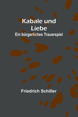 Kabale und Liebe: Ein b foto