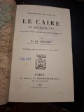 Le Caire et ses environs - H. De Vaujany