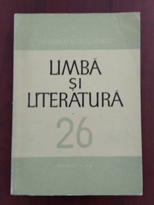 Revista Limba și literatura - Volumul XXVI (26) - 1970 foto
