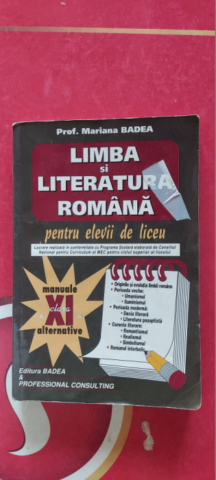 LIMBA SI LITERATURA ROMANA CLASA A XII A PENTRU ELEVII DE LICEU ,ELENA BADEA