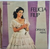 Felicia Filip &lrm;&ndash; Operatic Arias (Arii Din Opere) NM / VG vinil LP disc Electrecord Romania 1989