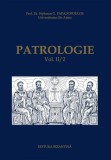 Patrologie (Vol. II / 2) - Paperback brosat - Stelianos Papadopoulos - Bizantină