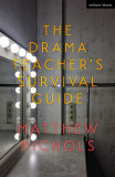 The Drama Teacher&#039;s Survival Guide | Matthew Nichols