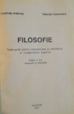 FILOSOFIE , TESTE - GRILA PENTRU BACALAUREAT SI ADMITEREA IN INVATAMANTUL SUPERIOR de LUMINITA ADAMUT , VALENTIN COZMESCU , 2001