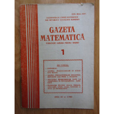Revista Gazeta Matematica. Anul XC, nr. 1 / 1985