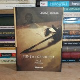 GEORGE REMETE - FIINTA SI CREDINTA * VOL. 2 : PERSOANA , 2015 , DEDICATIE *