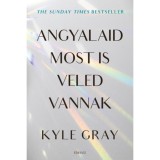 Angyalaid most is veled vannak - Kyle Gray