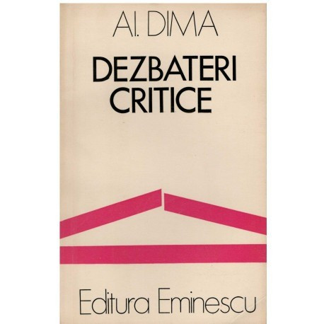 Alexandru Dima - Dezbateri critice - 123268