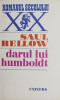 Darul lui Humboldt - Saul Bellow