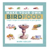 Make Your Own Bird Food
