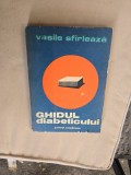 GHIDUL diabeticului - Vasile Sf&acirc;rlează