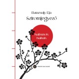 Sziromlegyező - Haibunok, haikuk - Barazsuly Eta