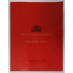 ROYAL OPERA HOUSE , presents THE ROYAL OPERA - MADAMA BUTTERFLY , 2003, CAIET PROGRAM