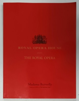 ROYAL OPERA HOUSE , presents THE ROYAL OPERA - MADAMA BUTTERFLY , 2003, CAIET PROGRAM foto