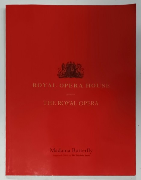 ROYAL OPERA HOUSE , presents THE ROYAL OPERA - MADAMA BUTTERFLY , 2003, CAIET PROGRAM