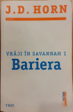 Bariera / Vraji in Savannah 1, J.D. Horn
