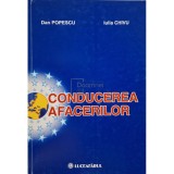Dan Popescu - Conducerea afacerilor (Editia: 2005)
