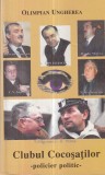 Olimpian Ungherea - Clubul cocosatilor. Policier politic, volumul 2