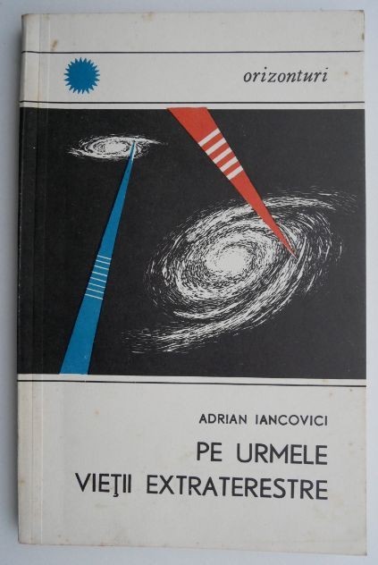 Pe urmele vietii extraterestre &ndash; Adrian Iancovici