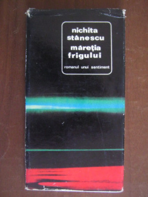 Nichita Stanescu - Maretia Frigului (1972, prima editie) foto