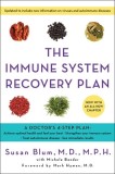 Your Immune System Recovery Plan: A Doctor&#039;s 4-Step Program to Treat Autoimmune Disease