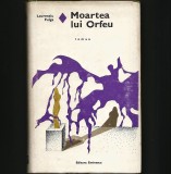 MOARTEA LUI ORFEU - ROMAN - LAURENȚIU FULGA - EDITURA EMINESCU