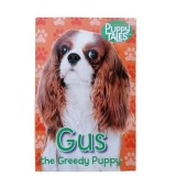 Puppy Tales: Gus the Greedy Puppy