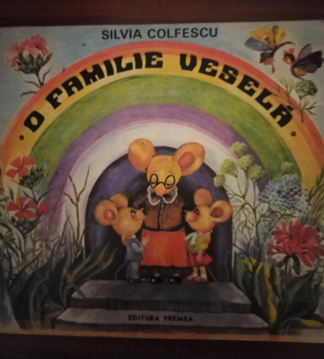 O FAMILIE VESELA, COPERTA SI ILUSTRATII de SILVIA COLFESCU, 1990